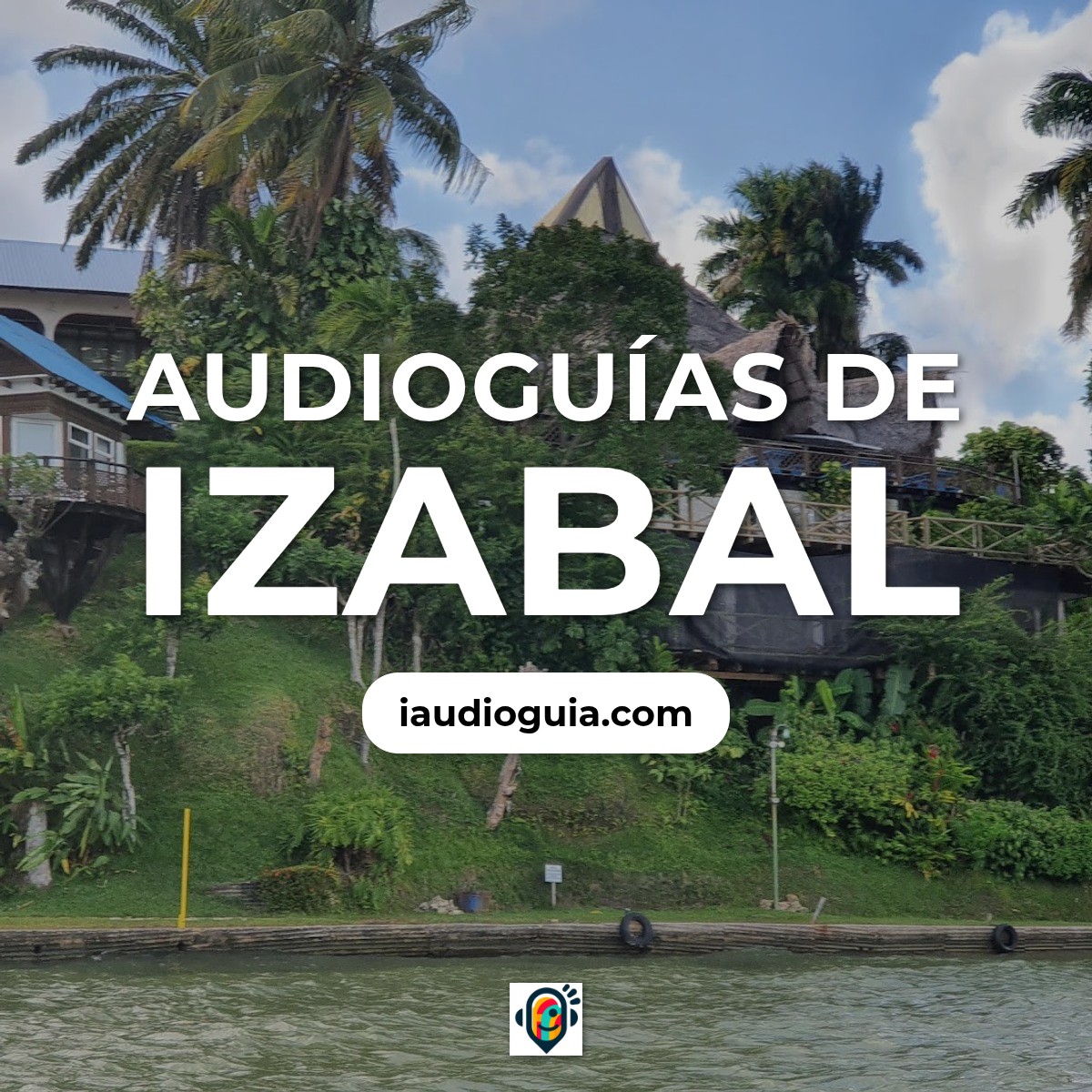 Audioguías de Izabal