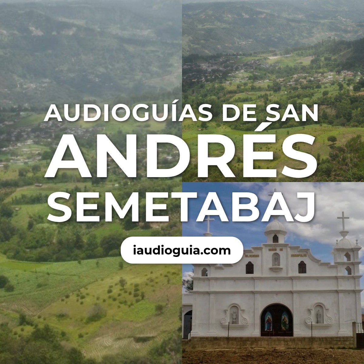 Audioguías de San Andrés Semetabaj