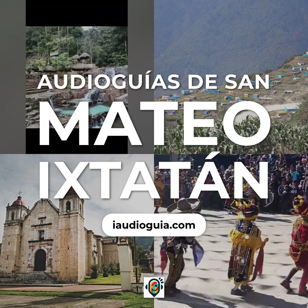 Audioguías de San Mateo Ixtatán