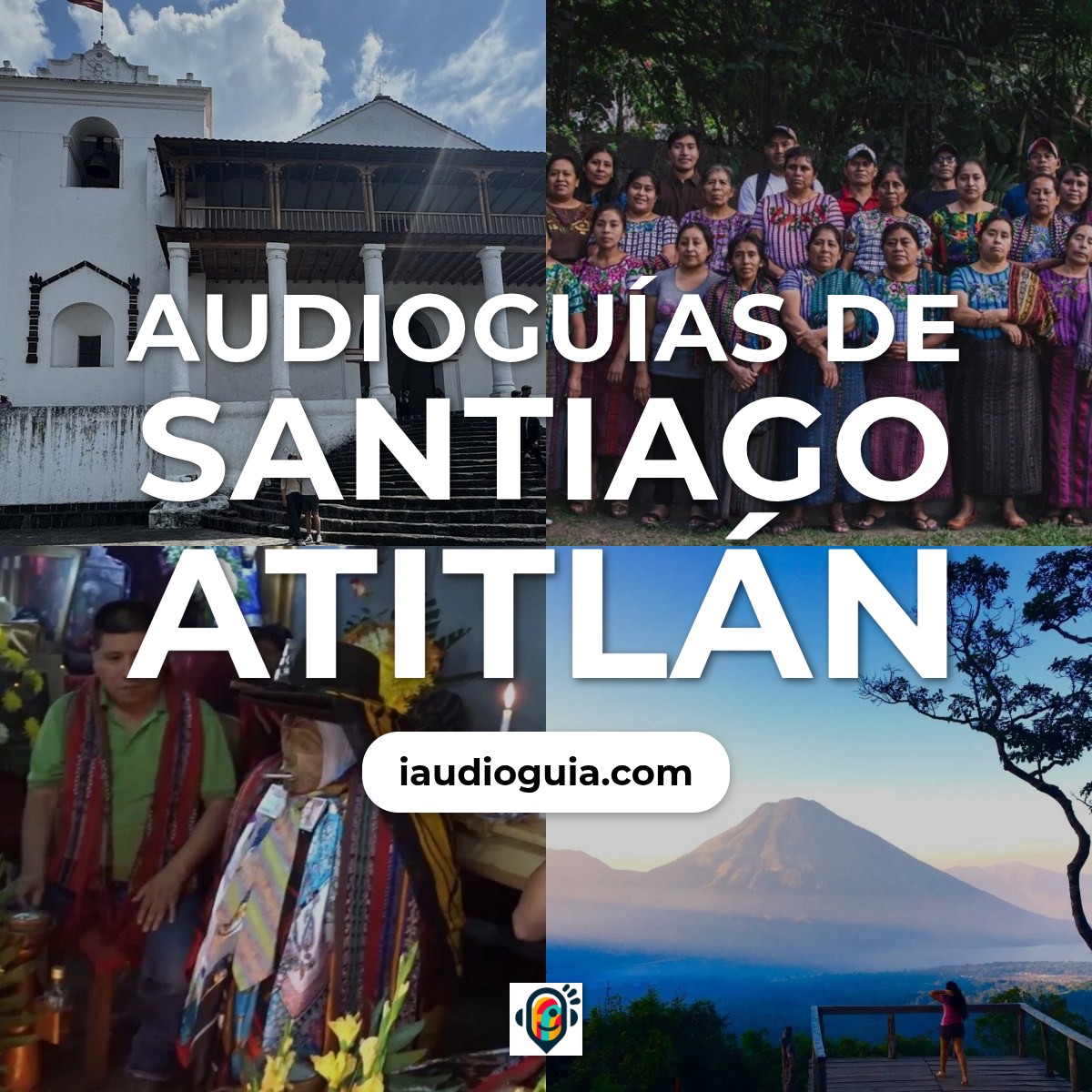 Audioguías de Santiago Atitlán