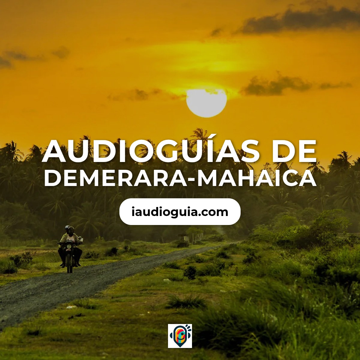 Audioguías de Demerara-Mahaica