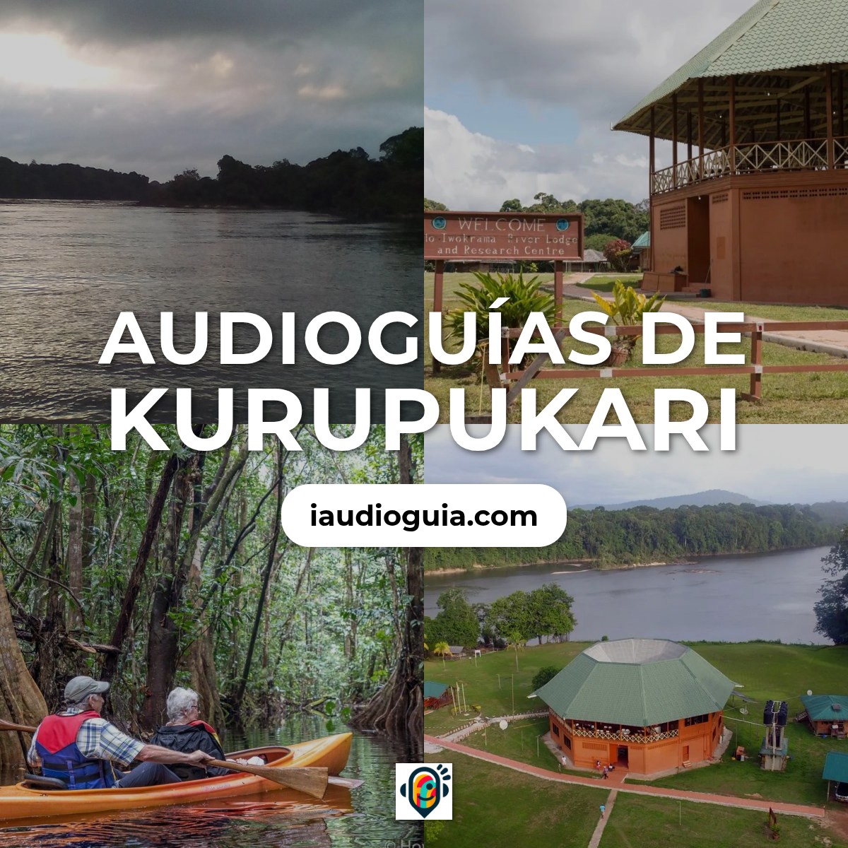 Audioguías de Kurupukari