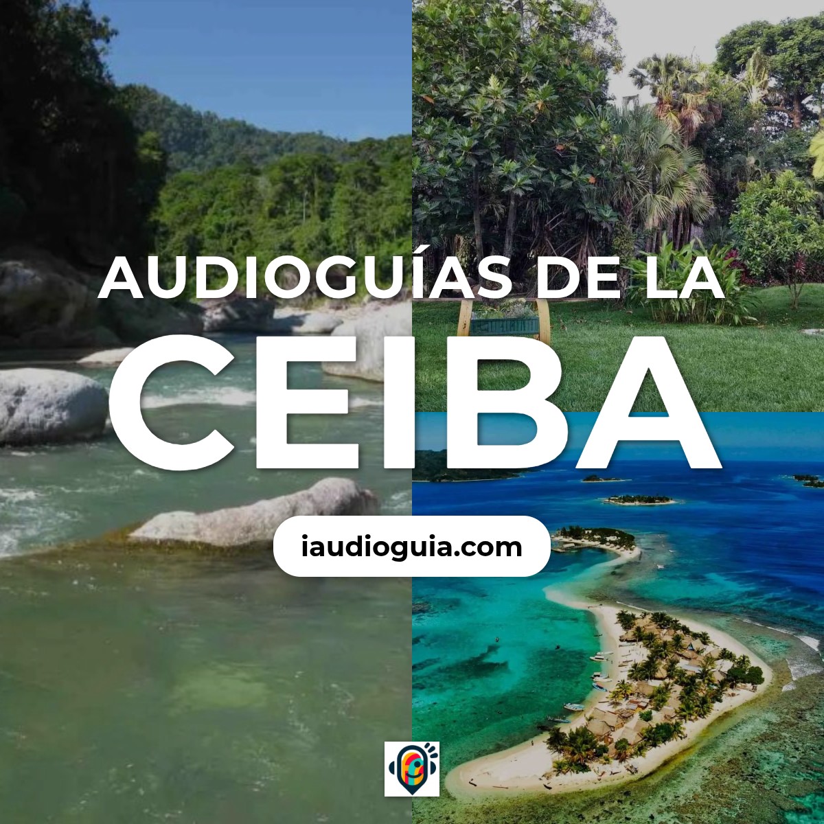Audioguías de La Ceiba