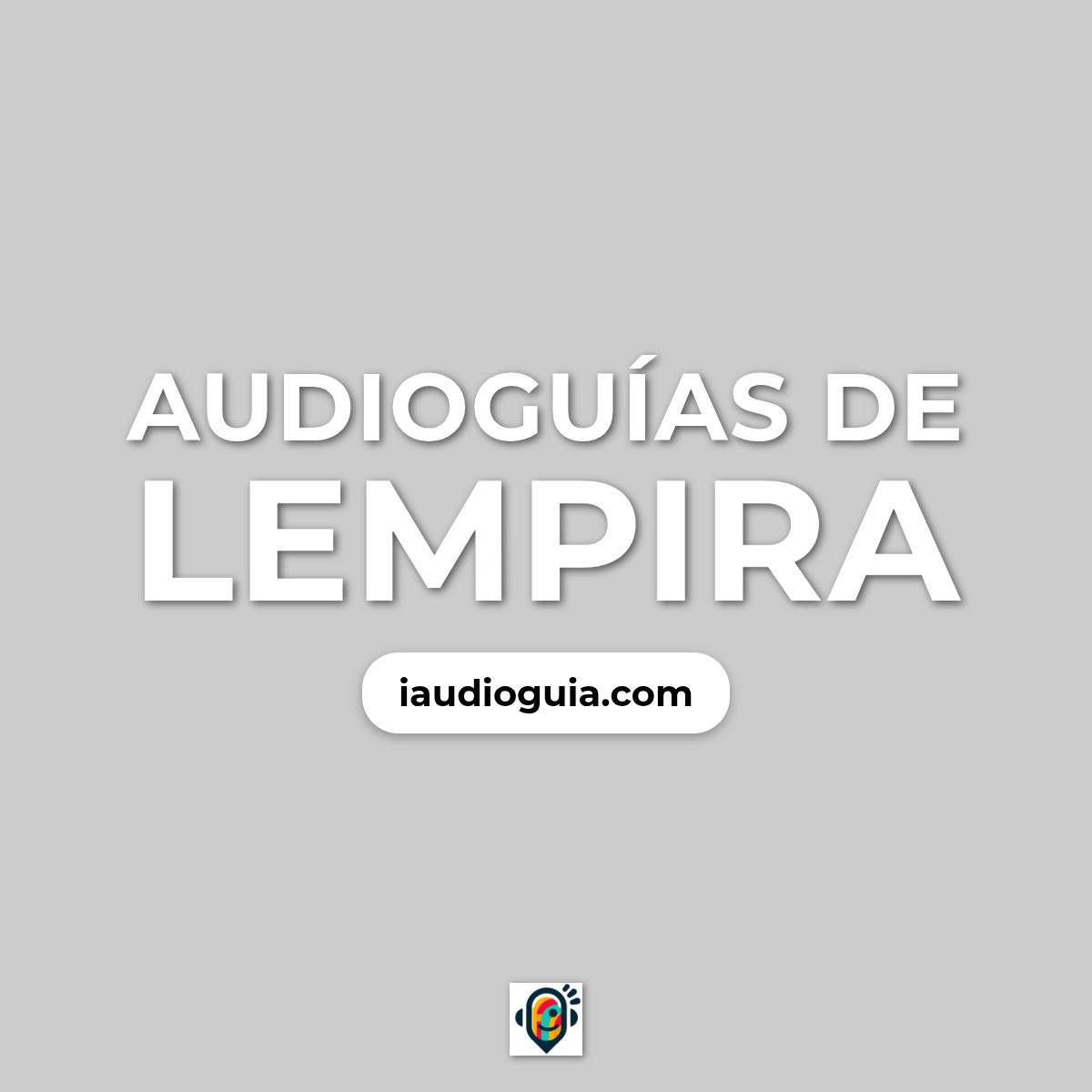 Audioguías de Lempira