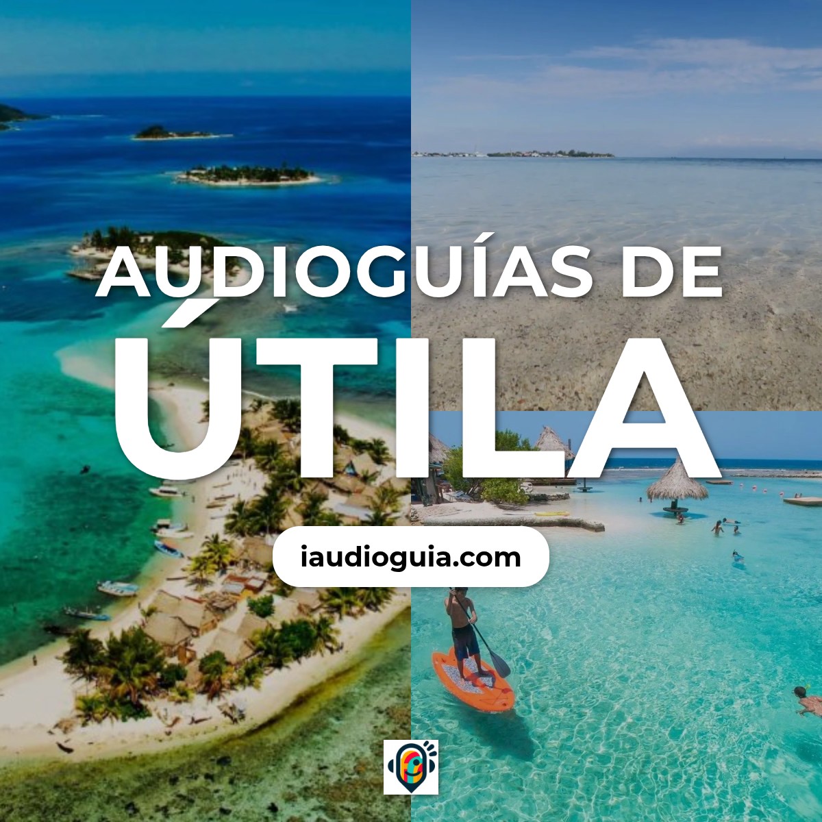 Audioguías de Útila