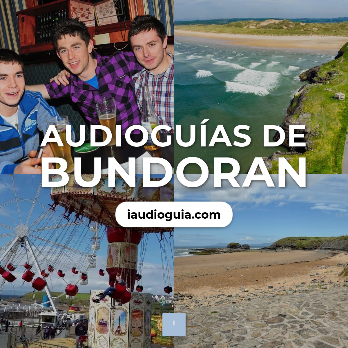 Audioguías de Bundoran