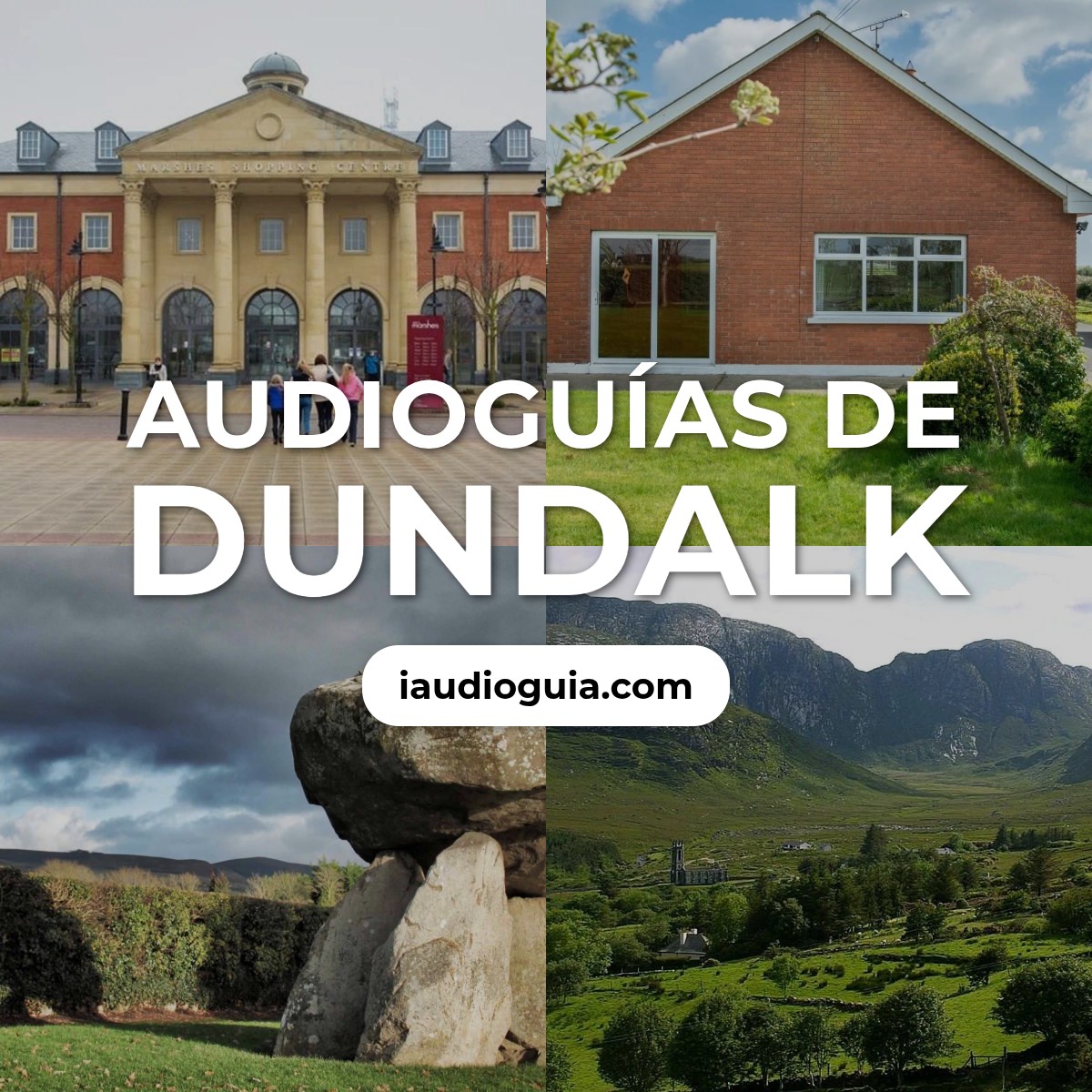 Audioguías de Dundalk