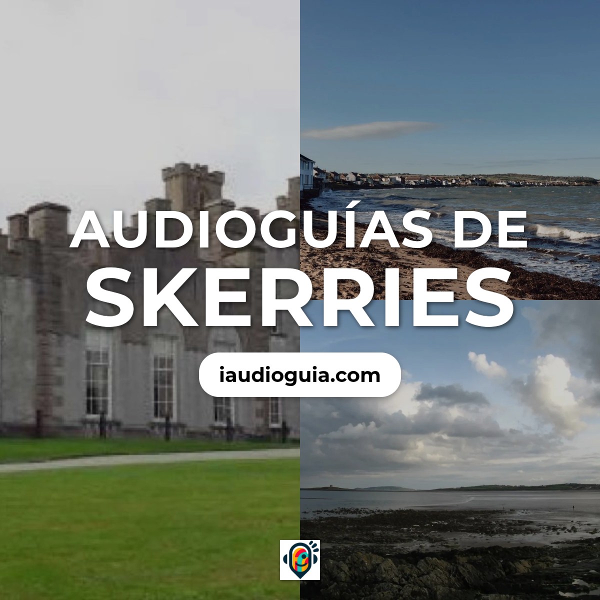 Audioguías de Skerries