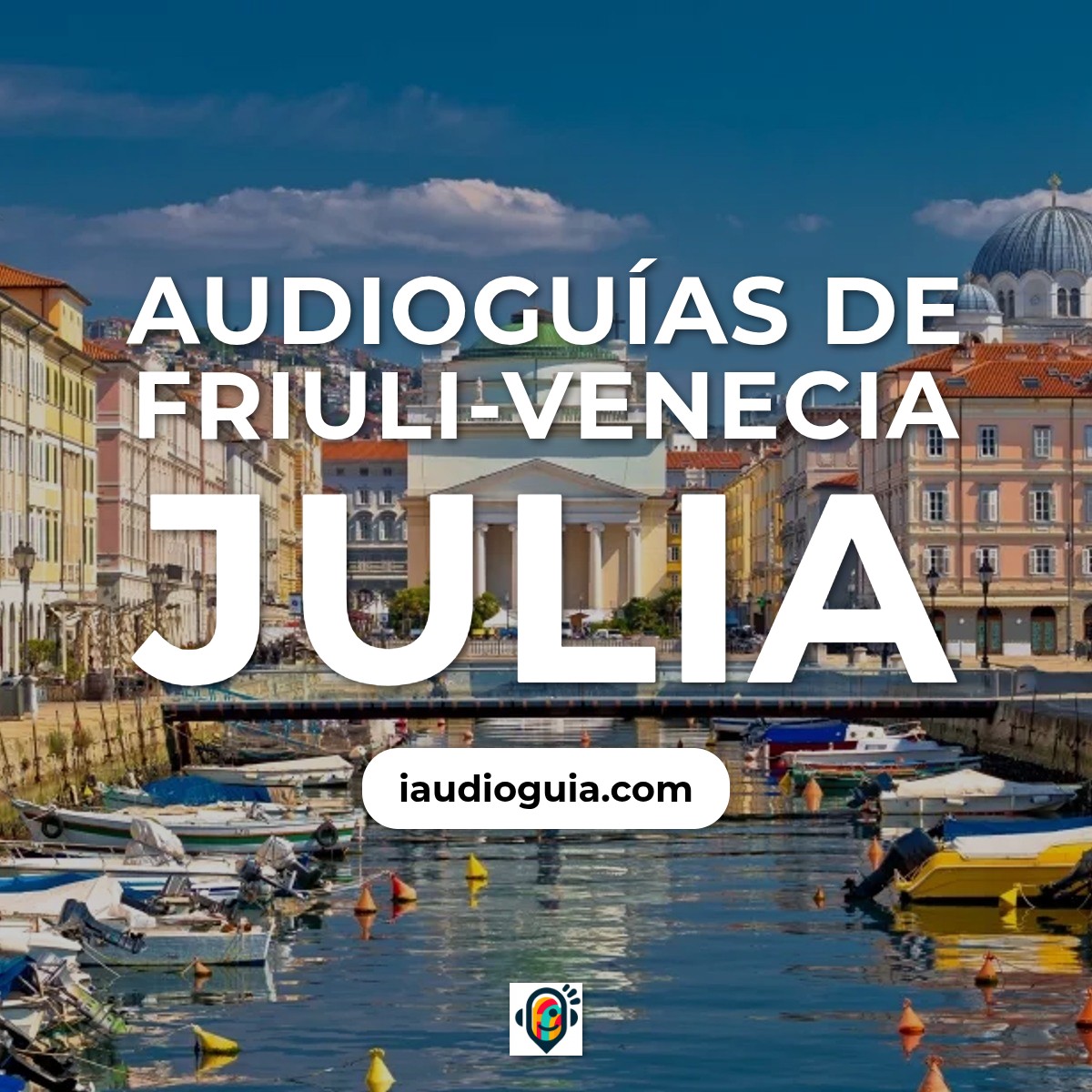 Audioguías de Friuli-Venecia Julia