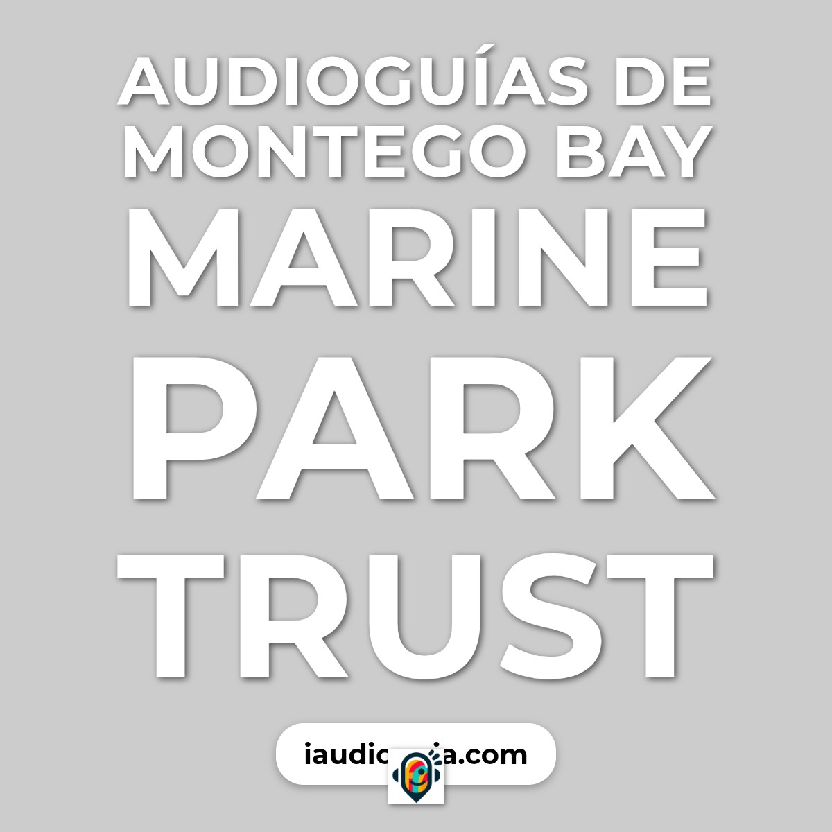 Audioguías de Montego Bay Marine Park Trust