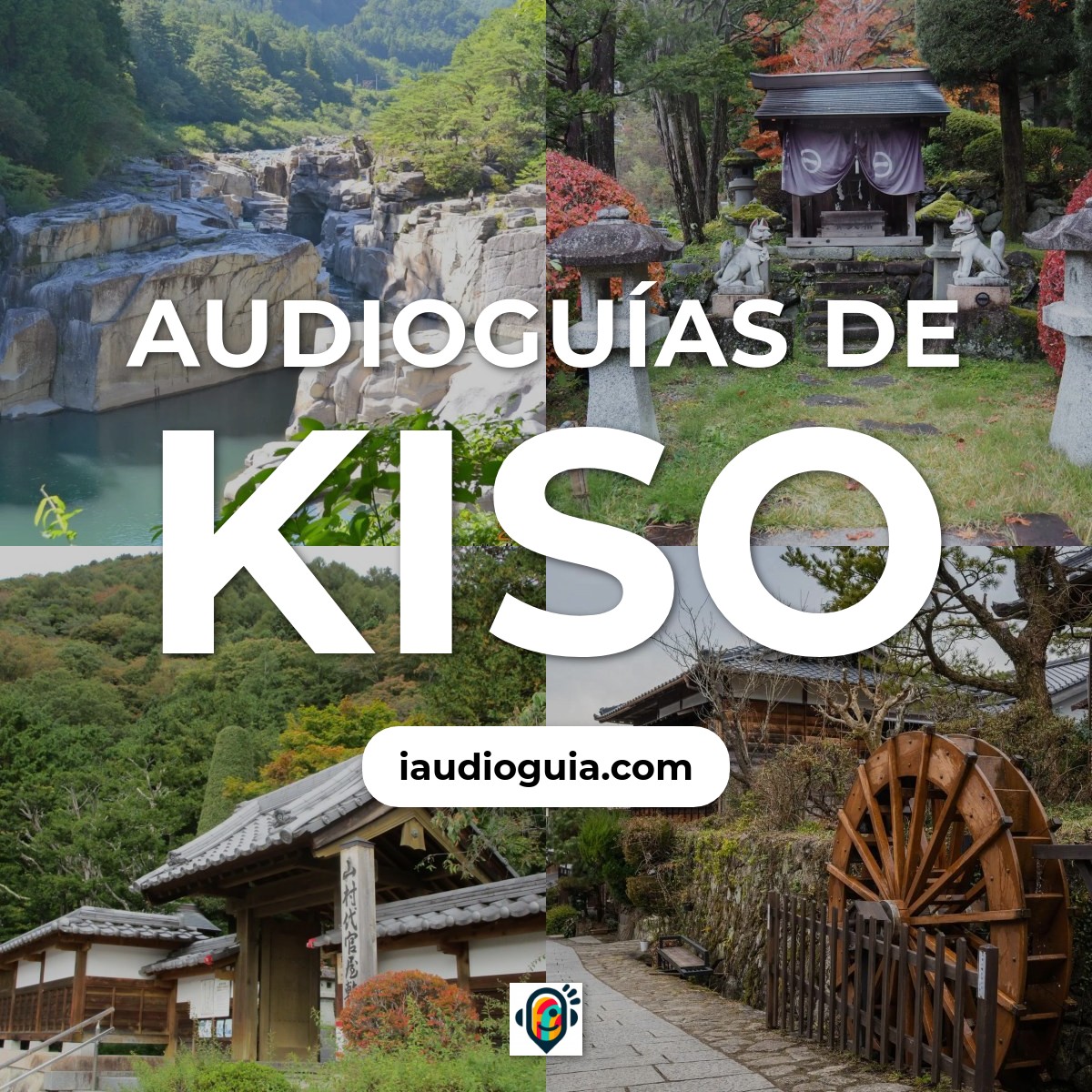 Audioguías de Kiso