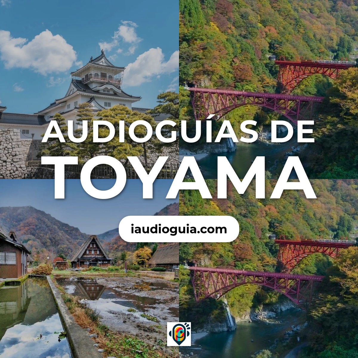 Audioguías de Toyama