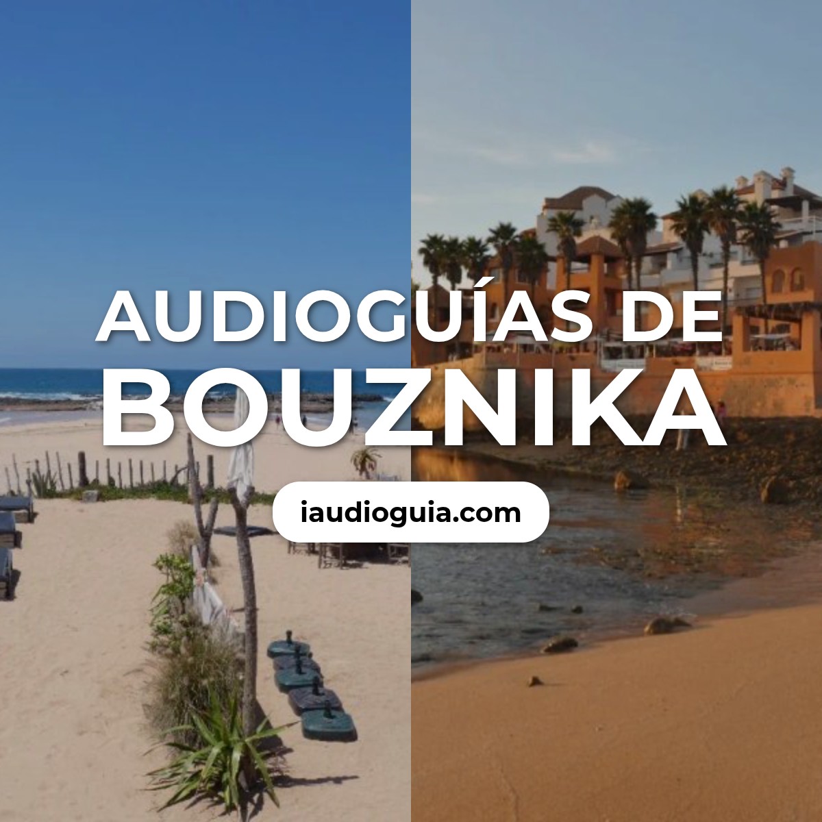 Audioguías de Bouznika