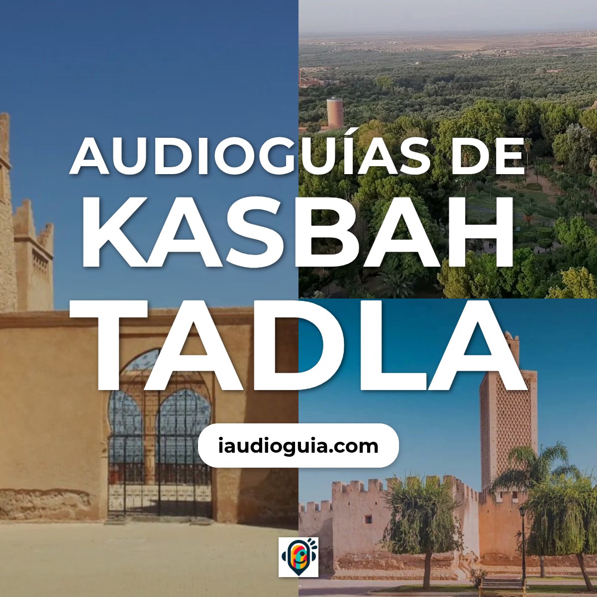 Audioguías de Kasbah Tadla