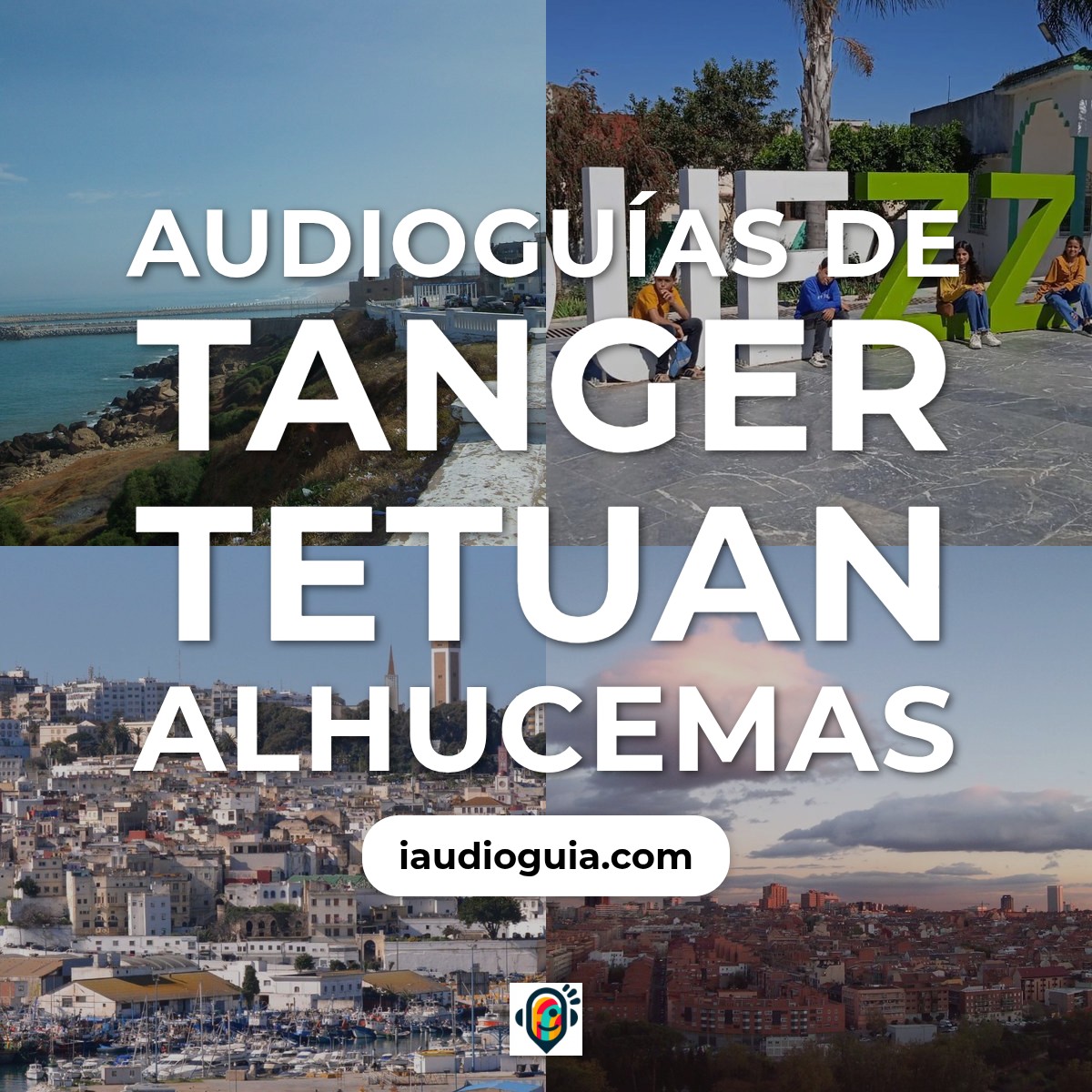 Audioguías de Tanger Tetuan Alhucemas