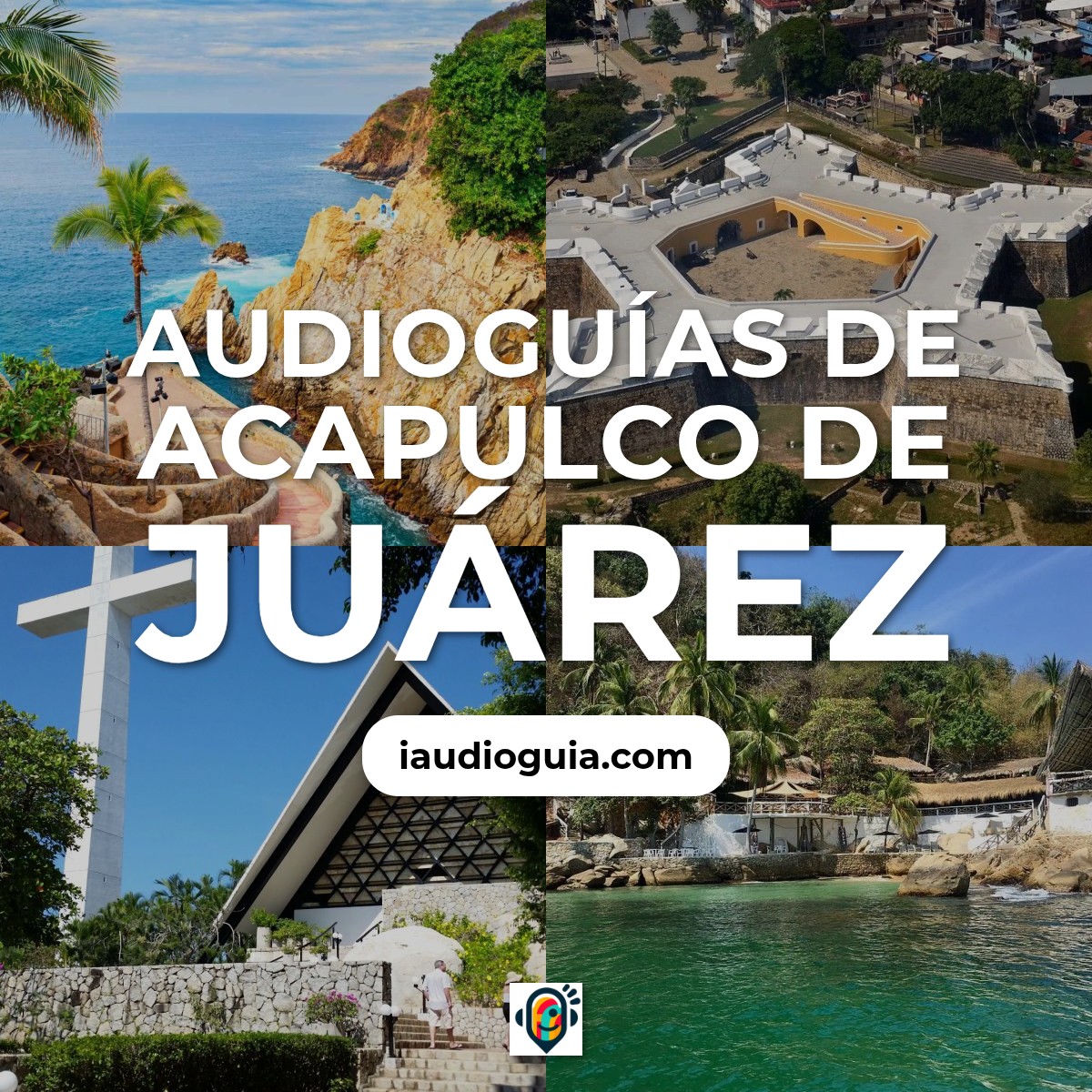 Audioguías de Acapulco de Juárez