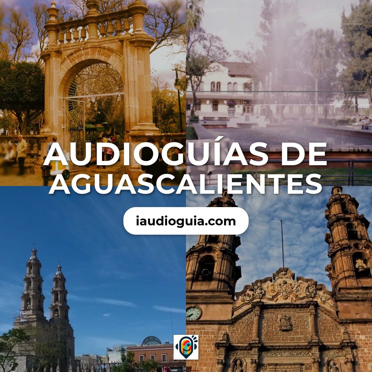 Audioguías de Aguascalientes