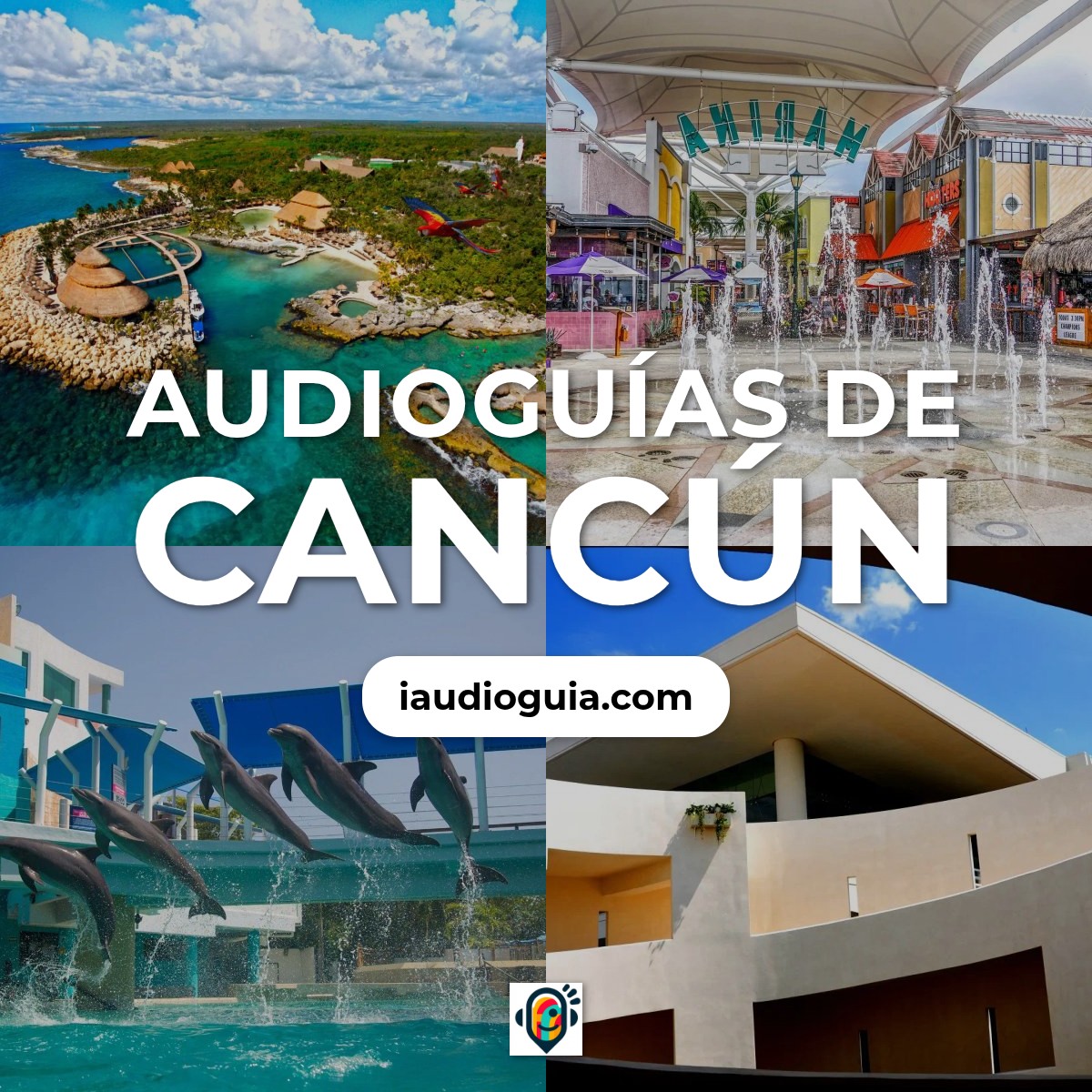 Audioguías de Cancún