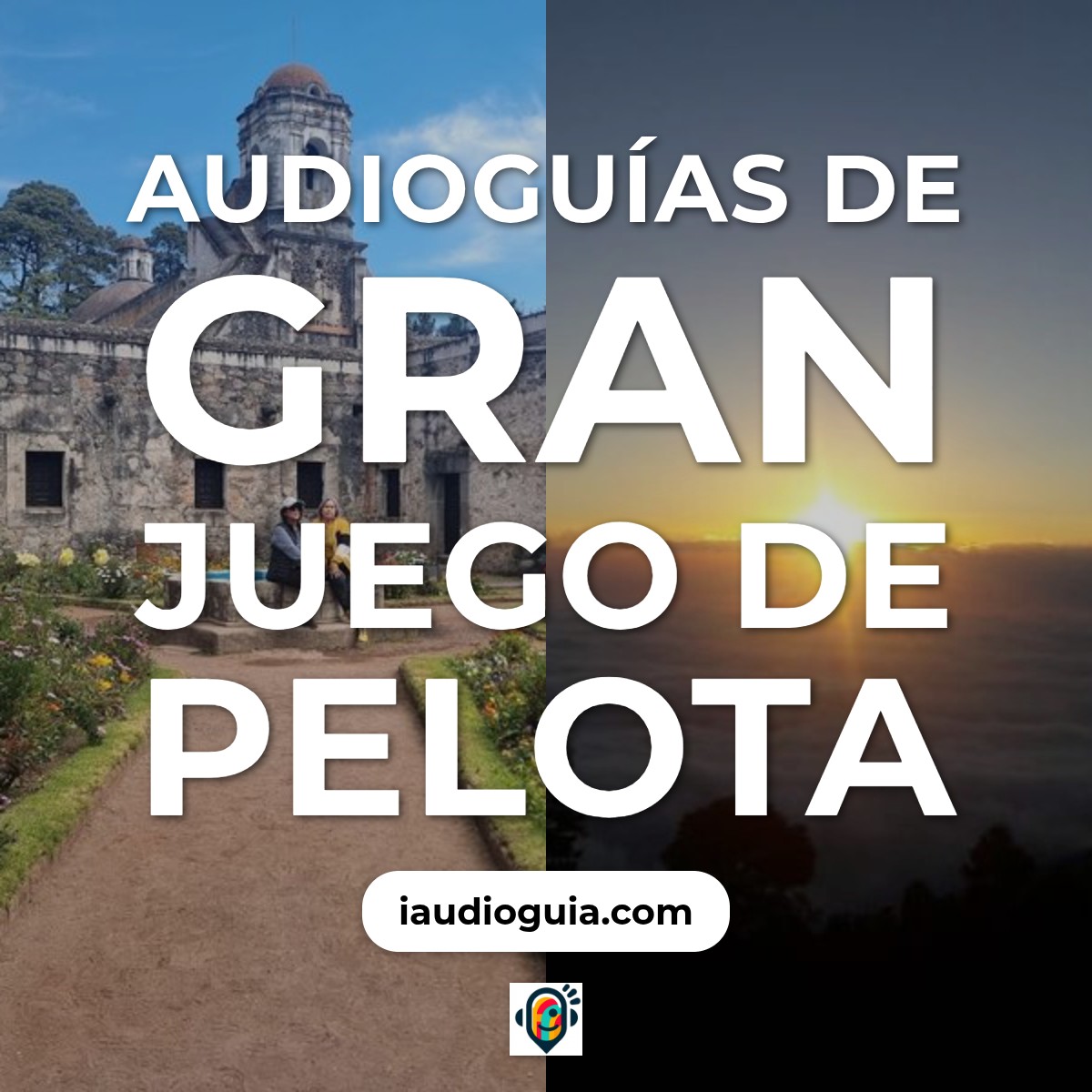 Audioguías de Gran Juego De Pelota