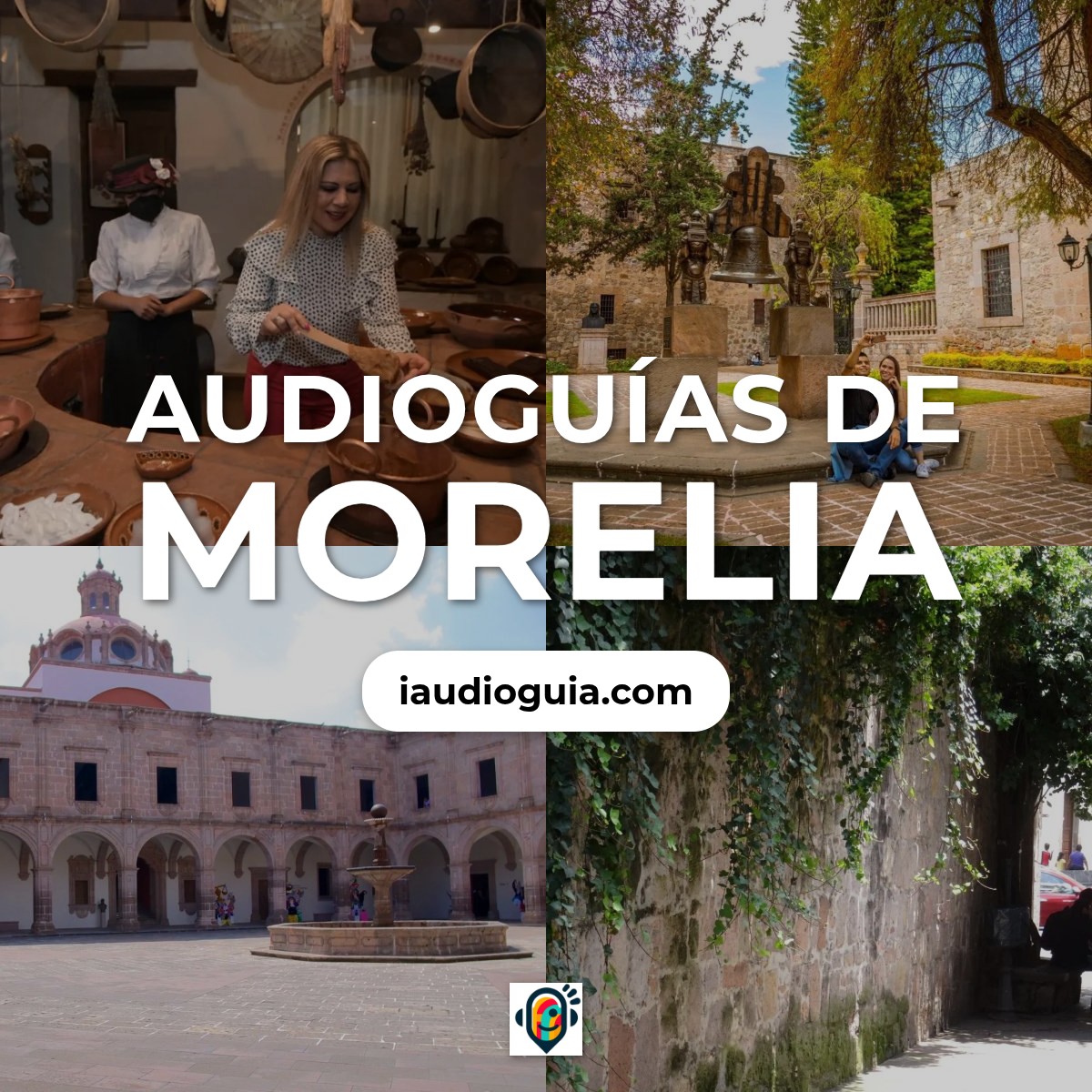 Audioguías de Morelia