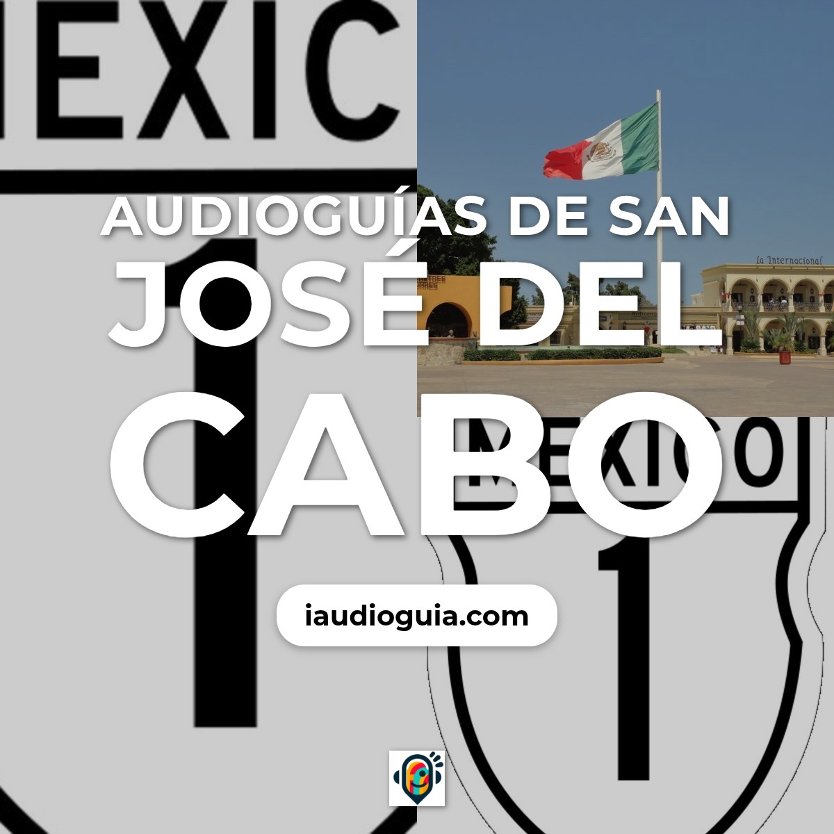 Audioguías de San José del Cabo