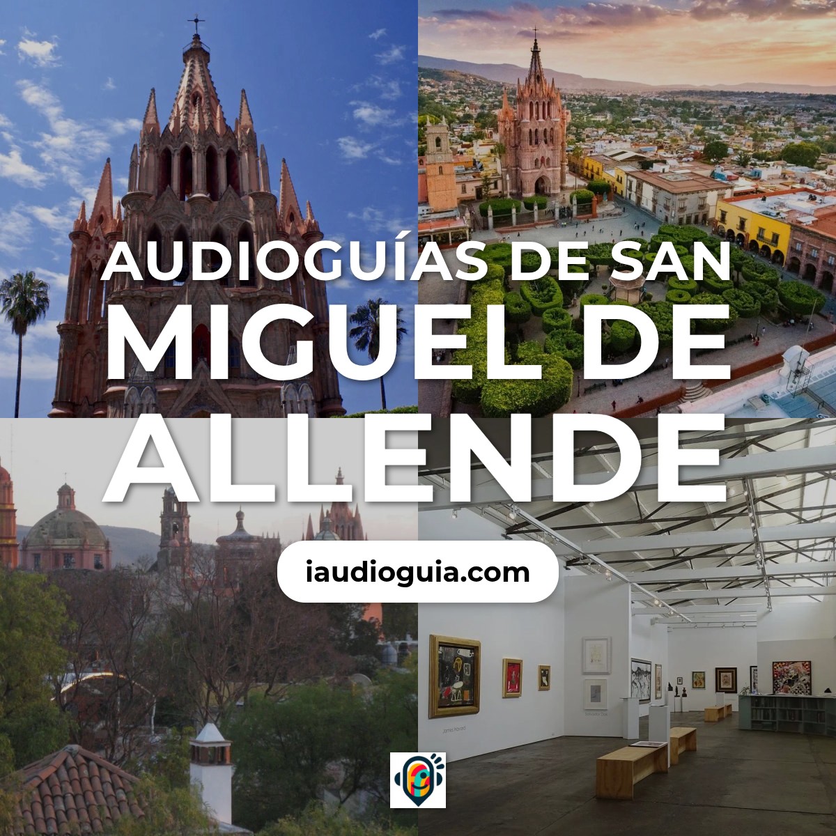 Audioguías de San Miguel de Allende