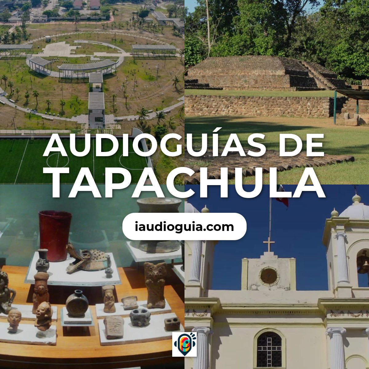 Audioguías de Tapachula