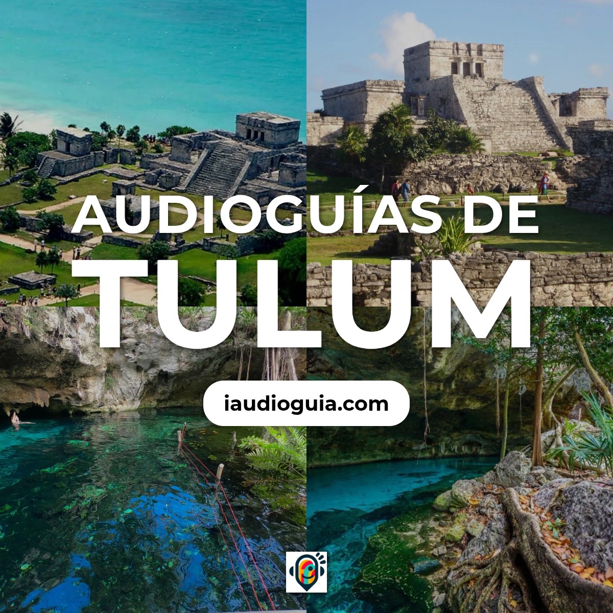 Audioguías de Tulum