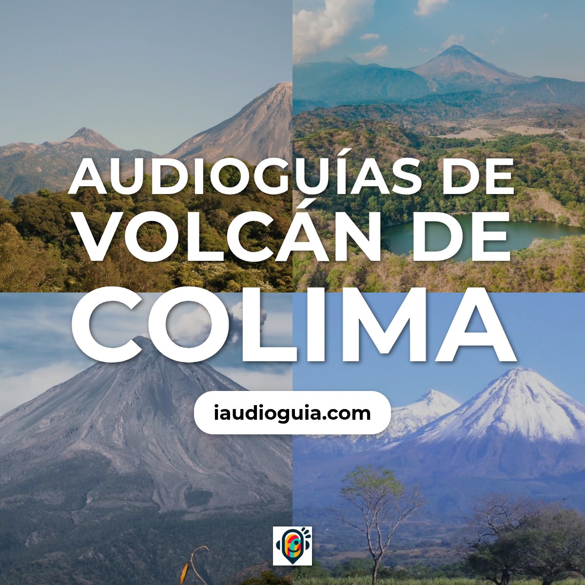 Audioguías de Volcán de Colima