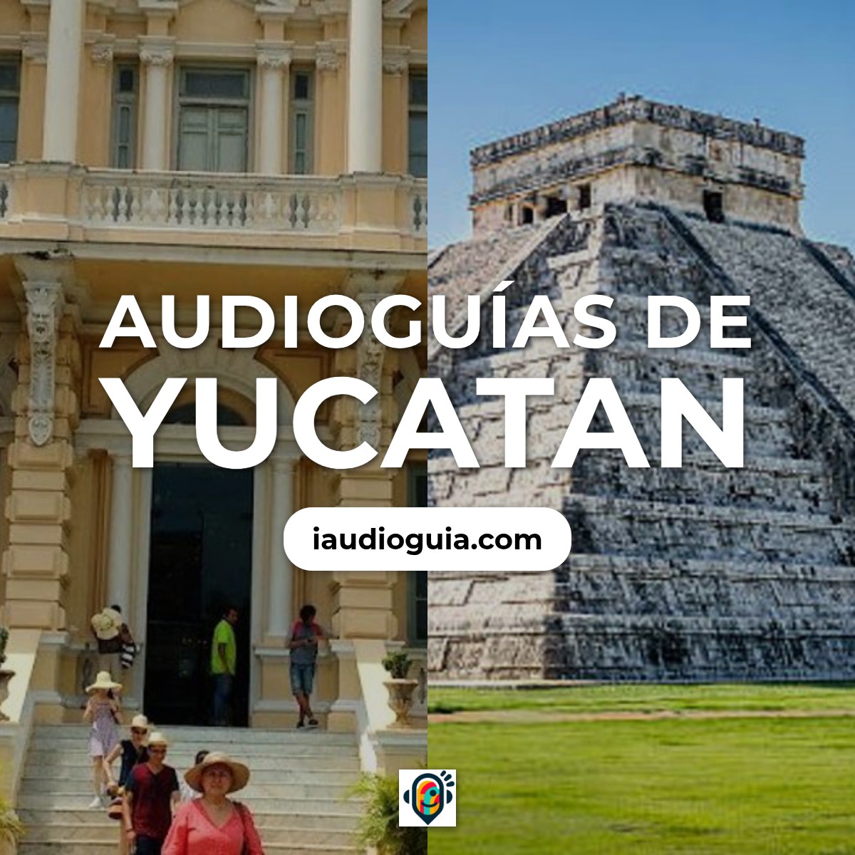 Audioguías de Yucatan