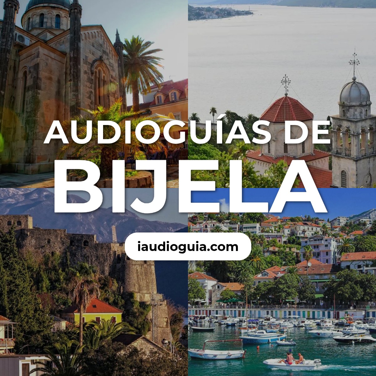Audioguías de Bijela