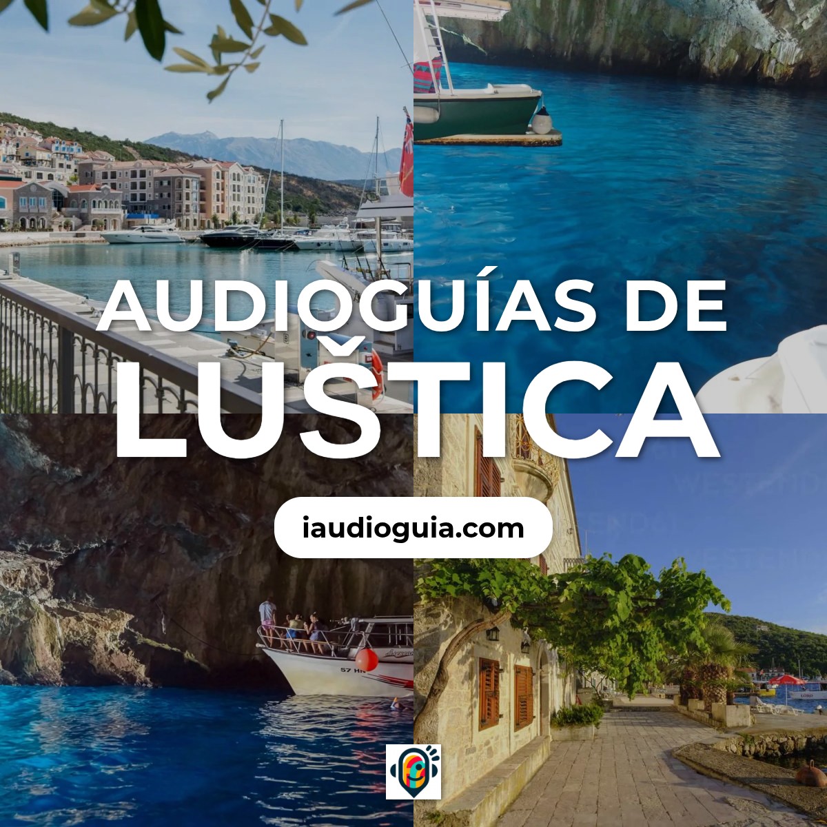 Audioguías de Luštica