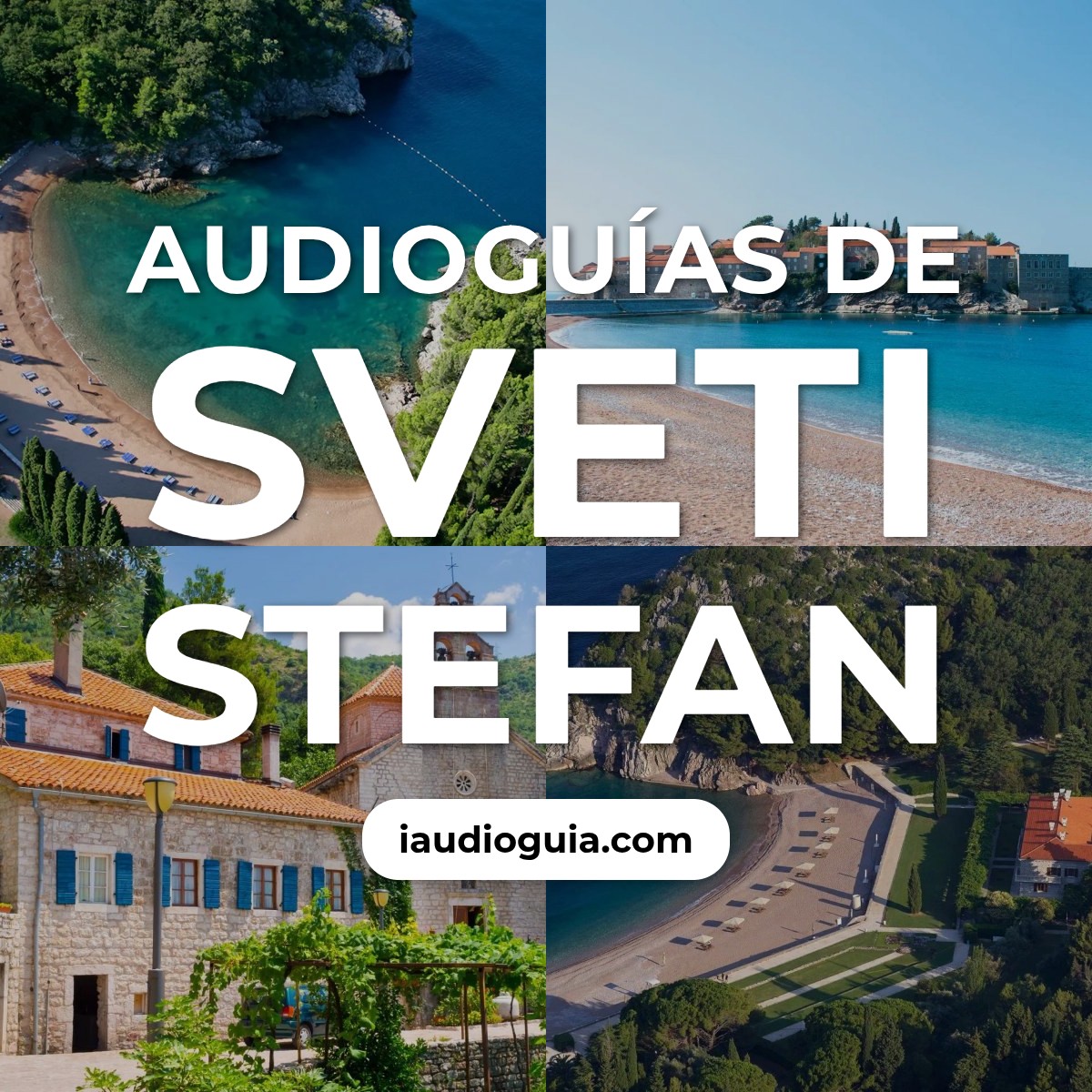 Audioguías de Sveti Stefan