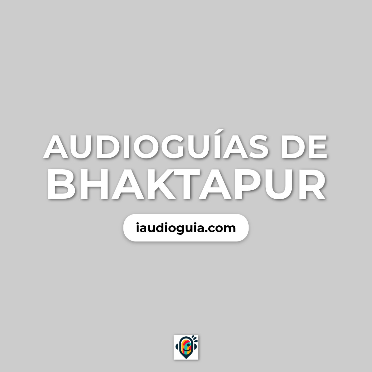 Audioguías de Bhaktapur