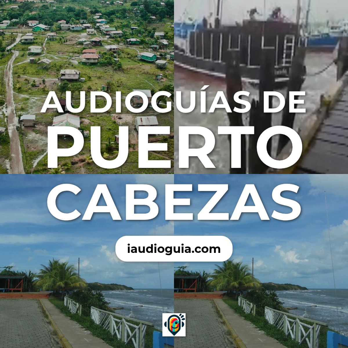 Audioguías de Puerto Cabezas