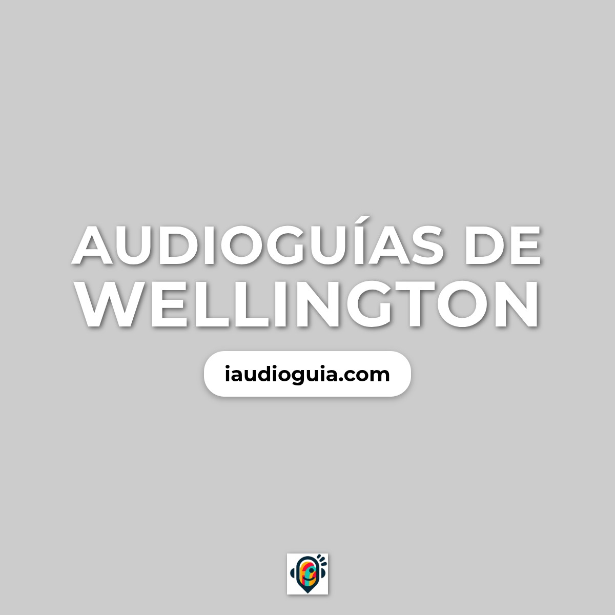Audioguías de Wellington