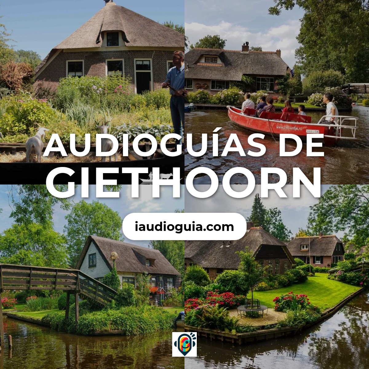 Audioguías de Giethoorn