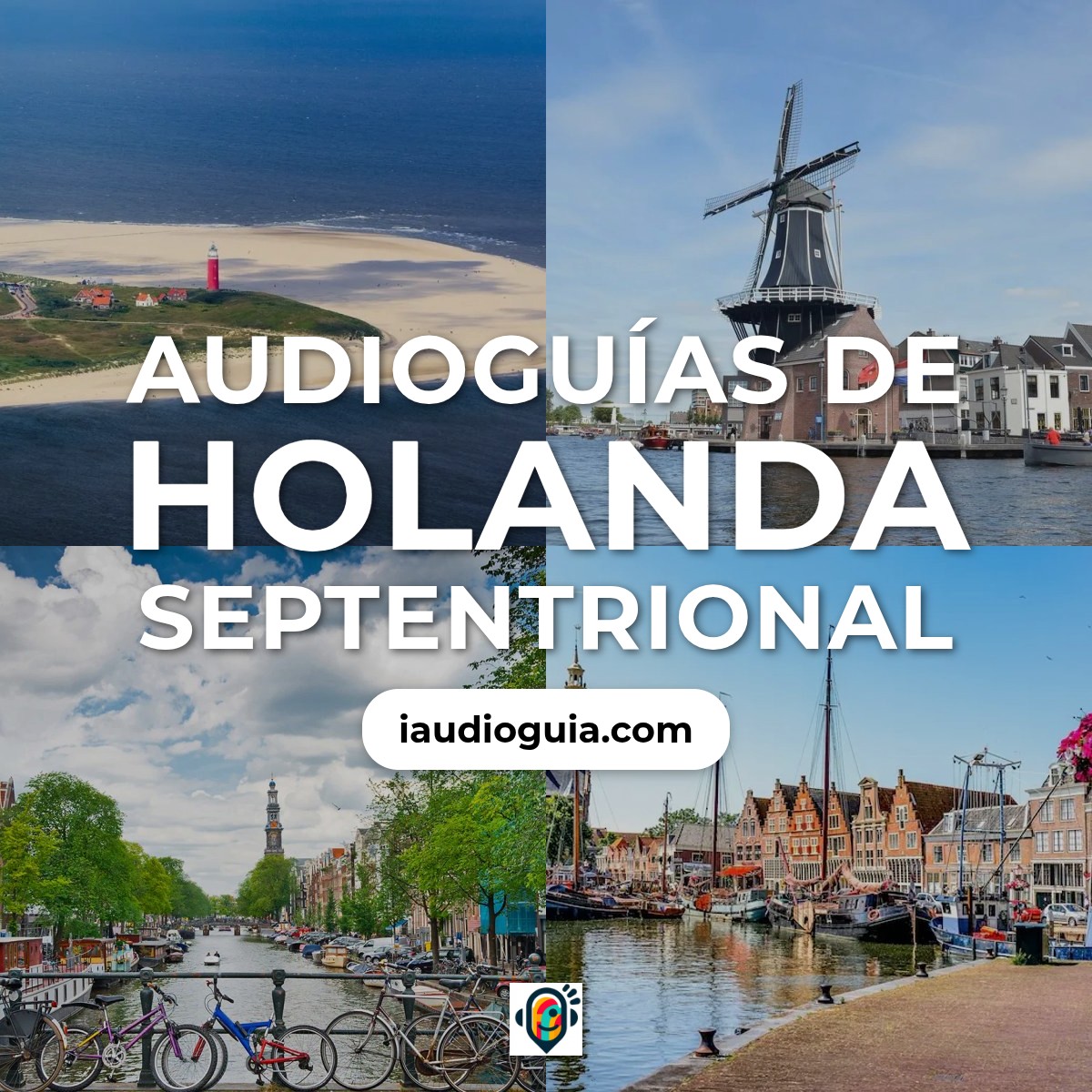 Audioguías de Holanda Septentrional