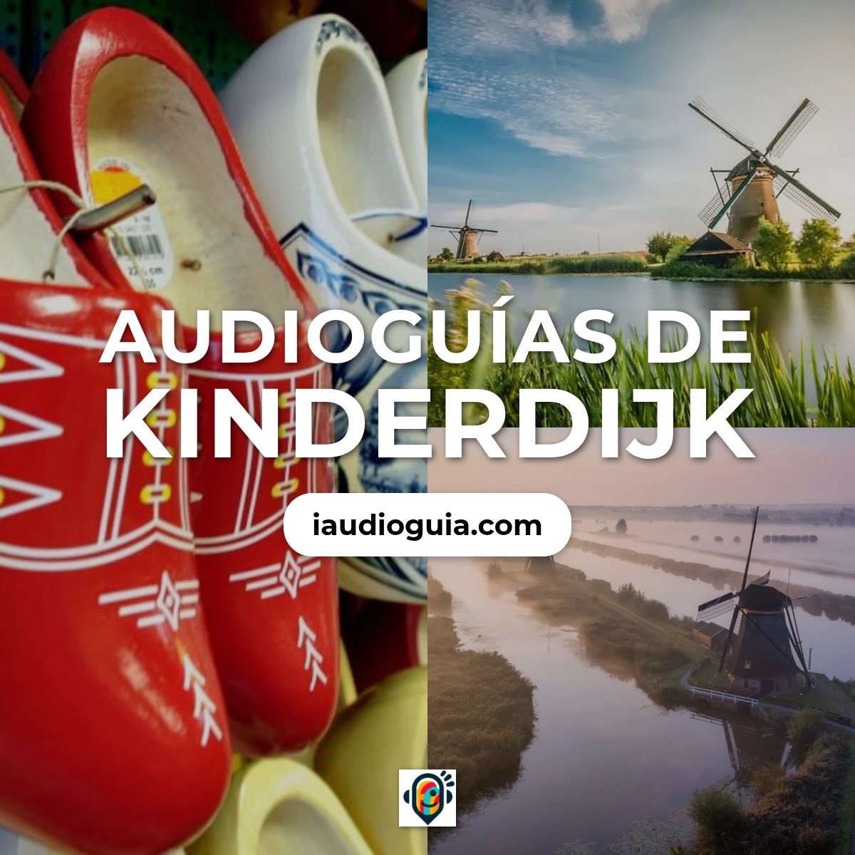 Audioguías de Kinderdijk