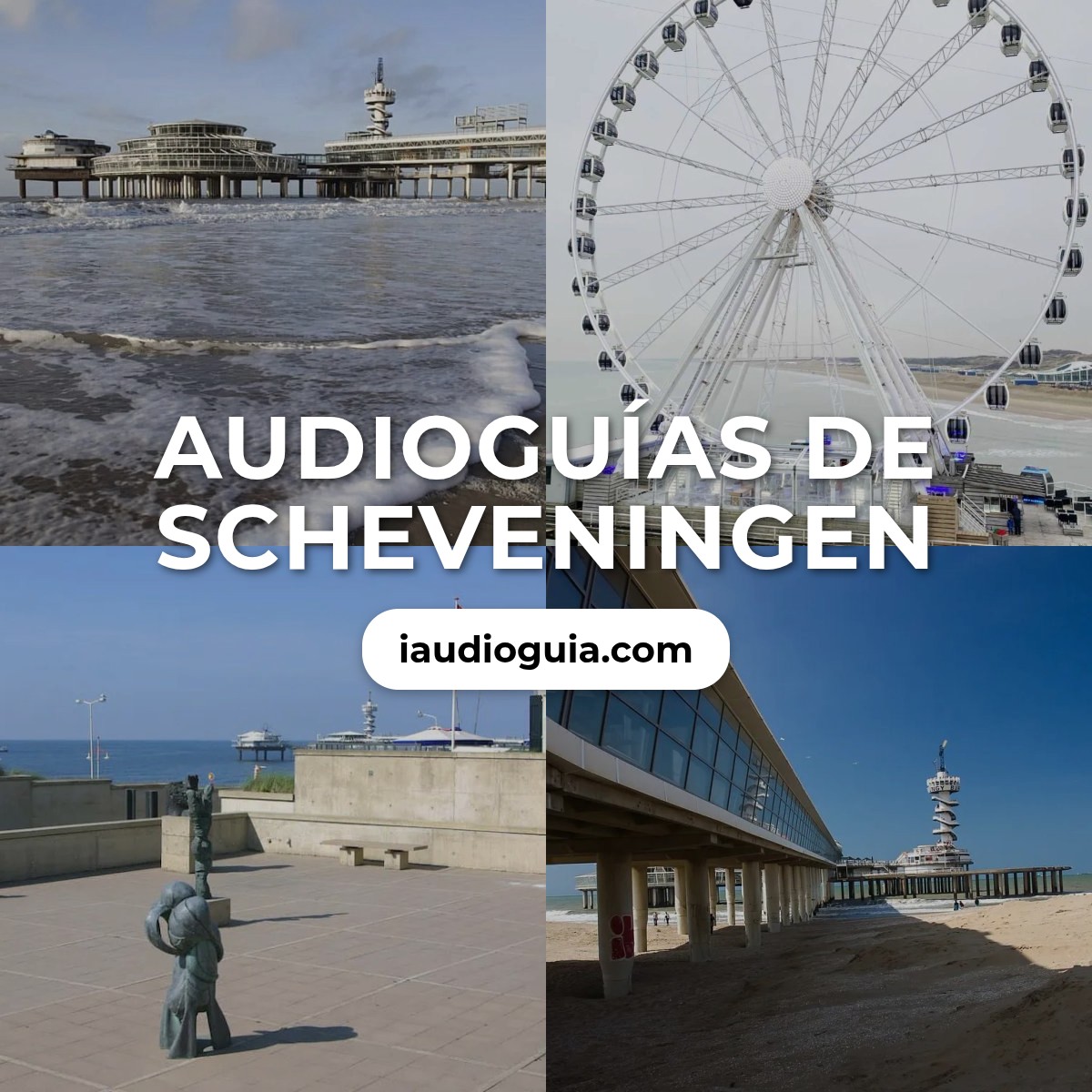 Audioguías de Scheveningen