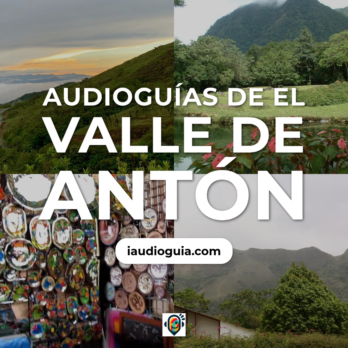 Audioguías de El Valle de Antón