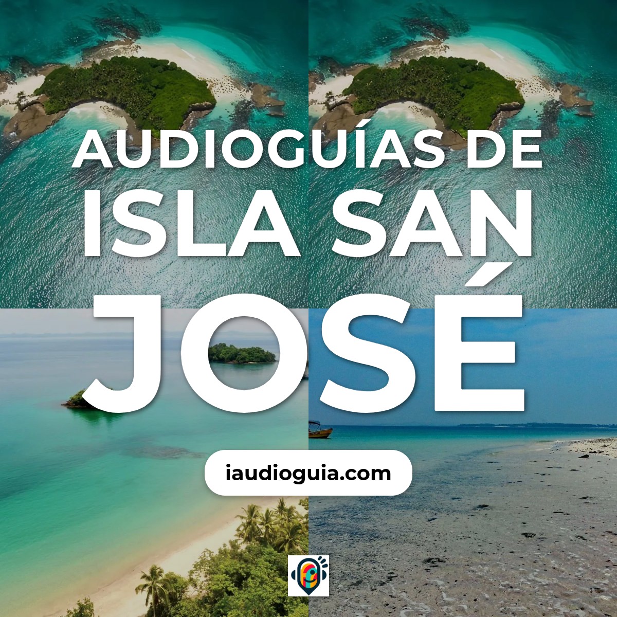 Audioguías de Isla San José