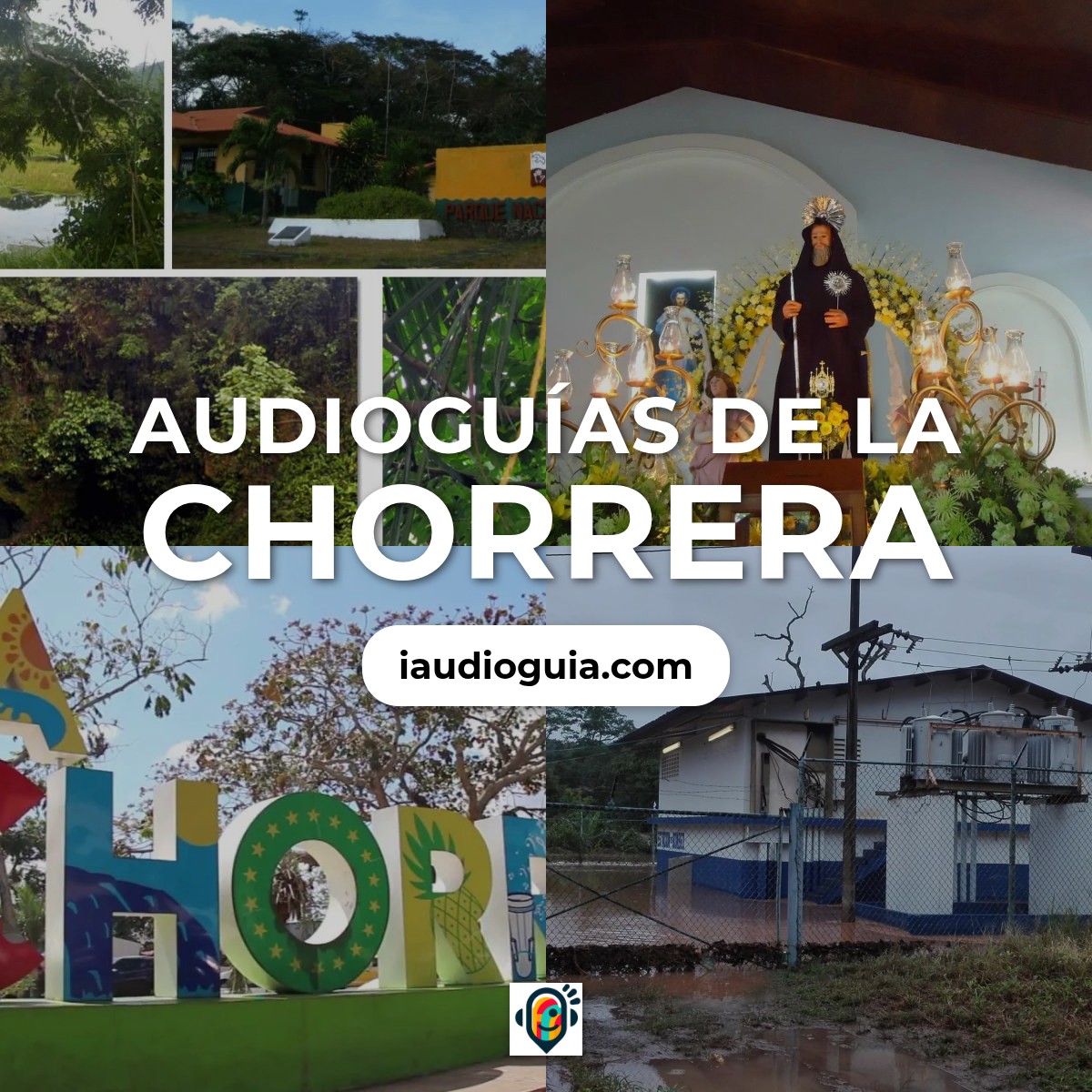 Audioguías de La Chorrera
