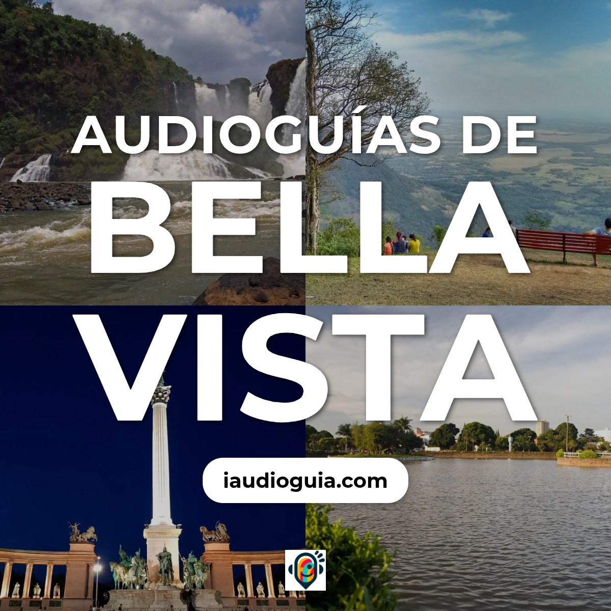 Audioguías de Bella Vista