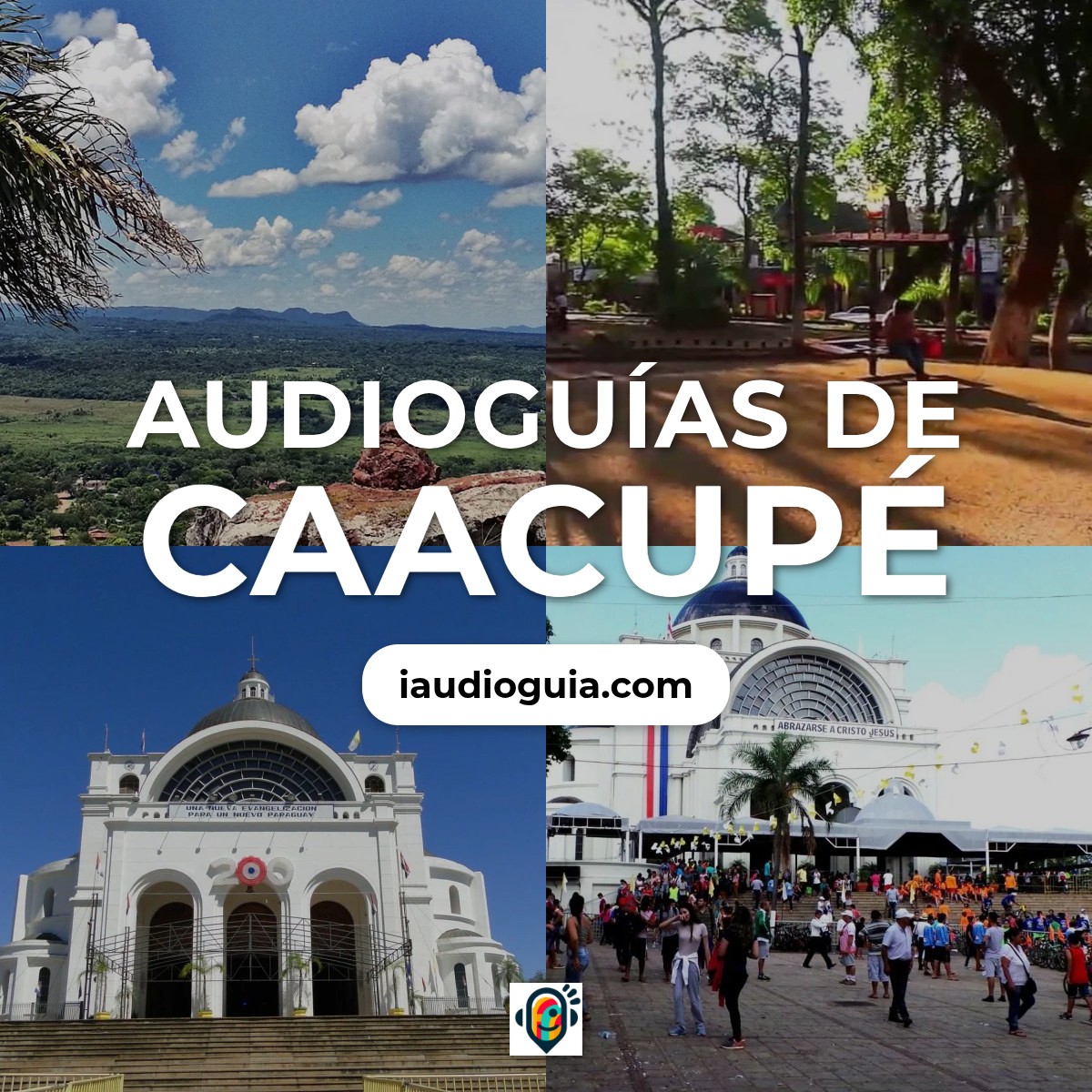 Audioguías de Caacupé