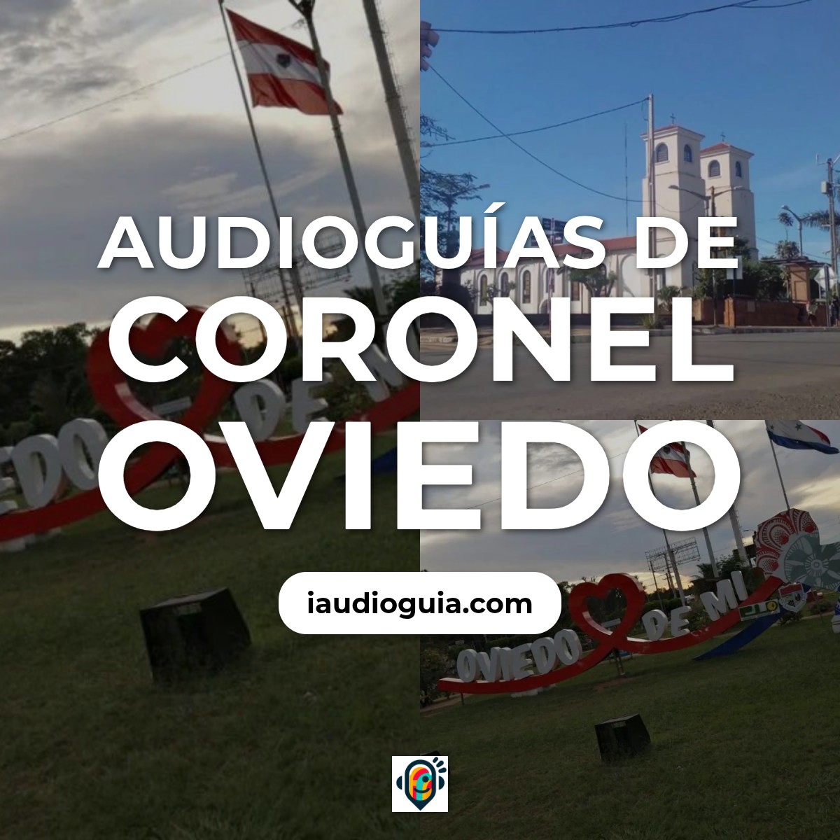 Audioguías de Coronel Oviedo