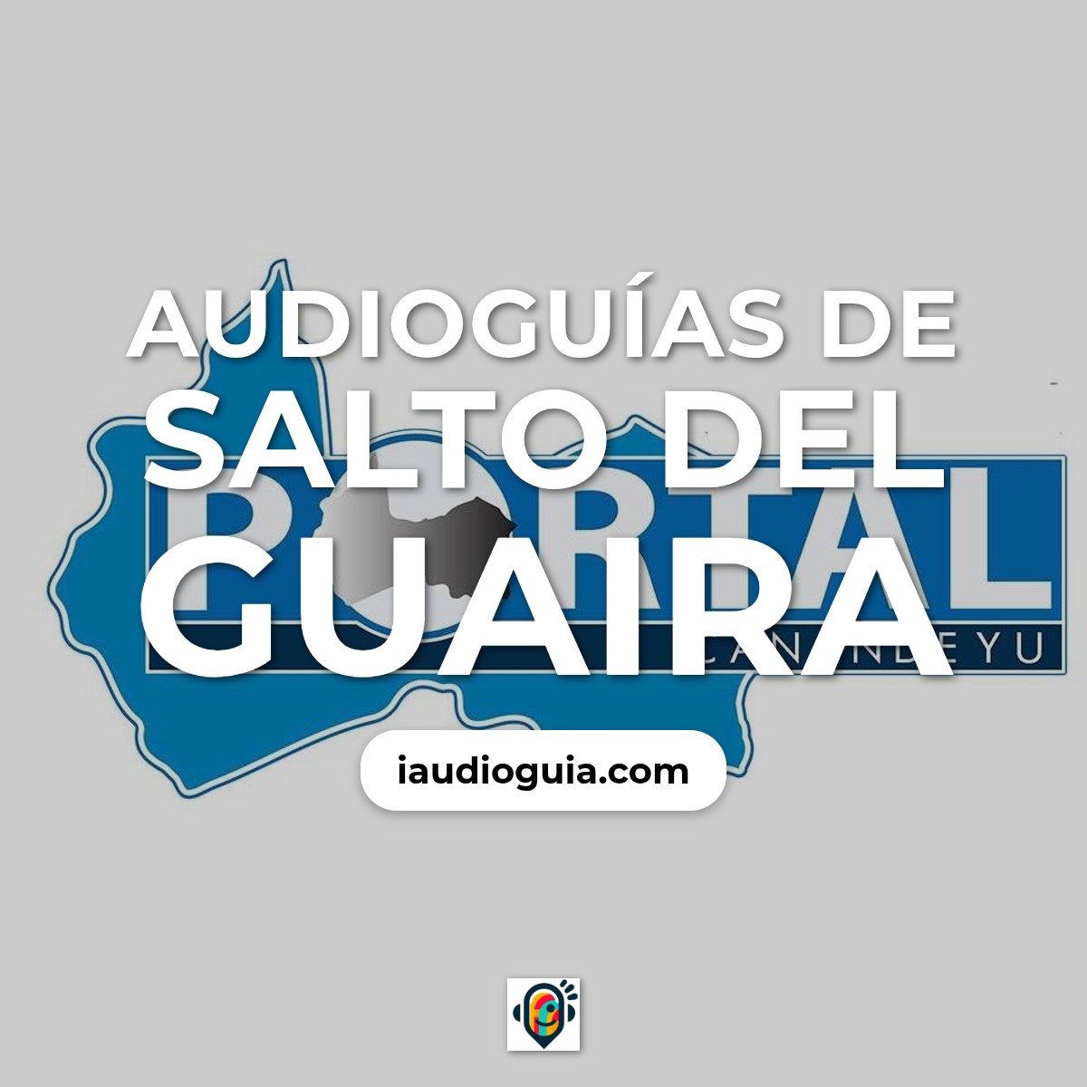 Audioguías de Salto Del Guaira