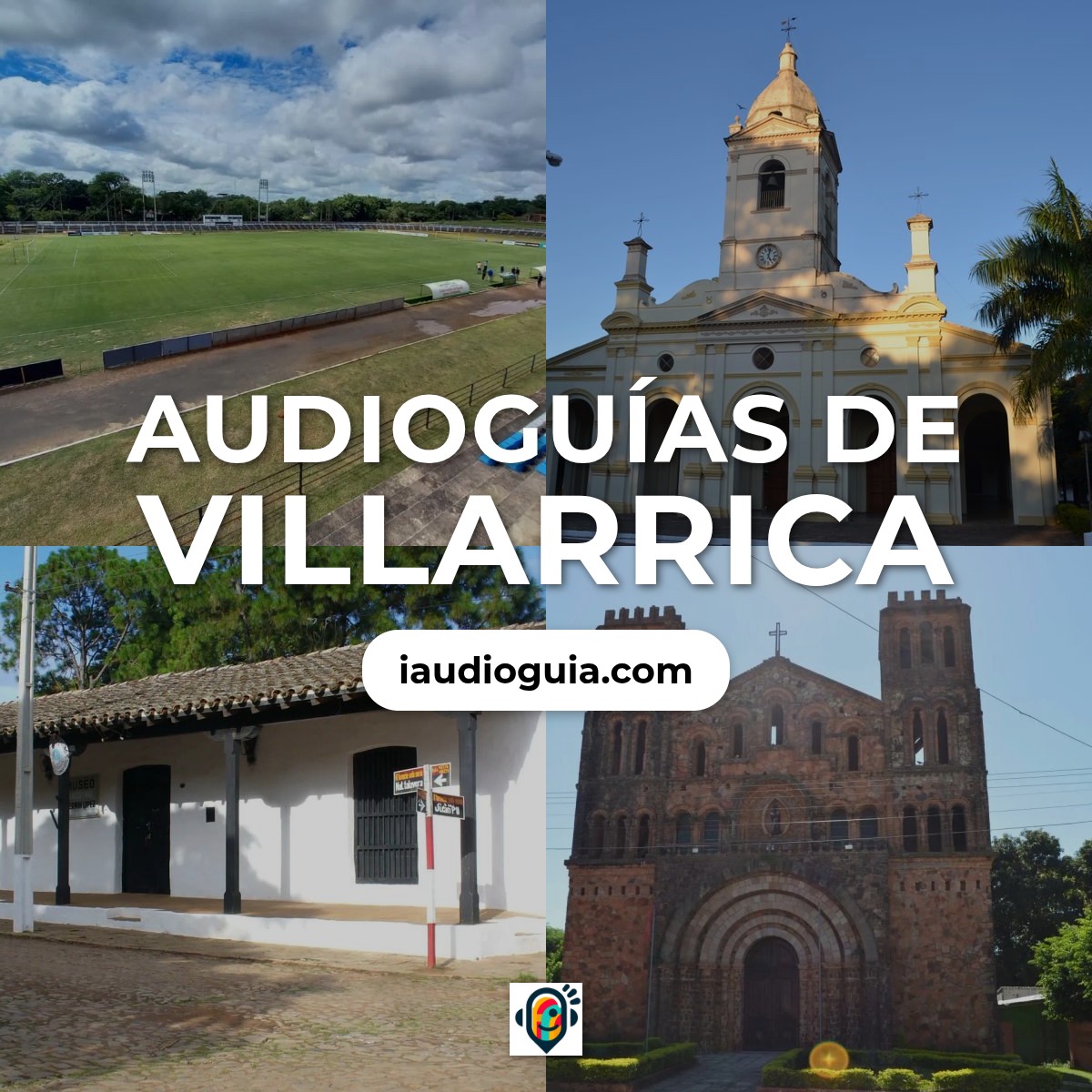 Audioguías de Villarrica