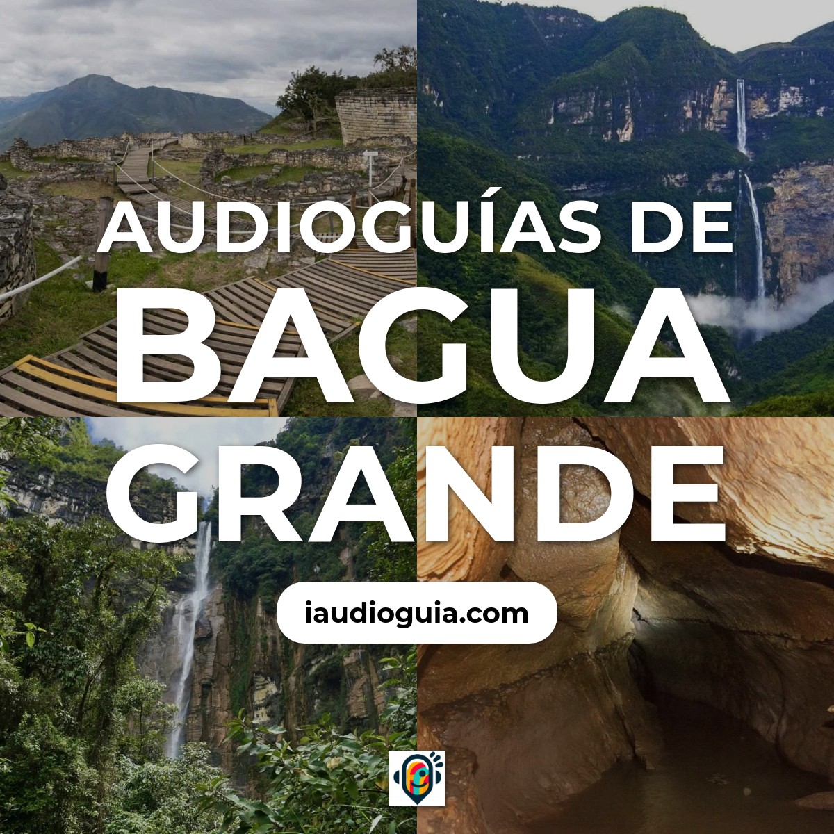 Audioguías de Bagua Grande