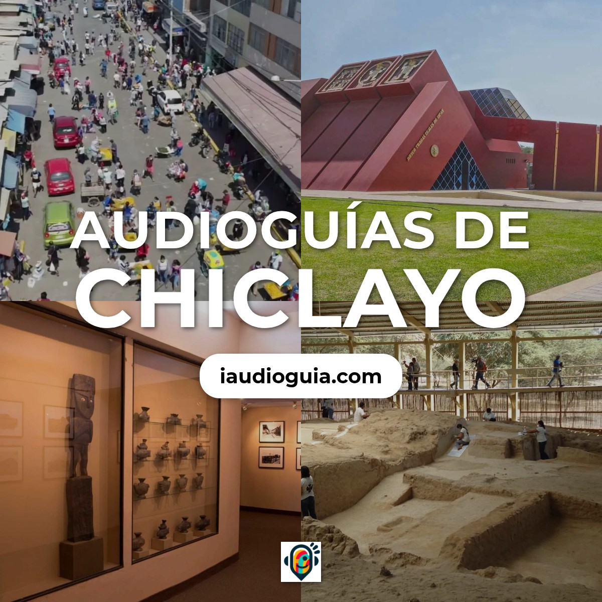 Audioguías de Chiclayo